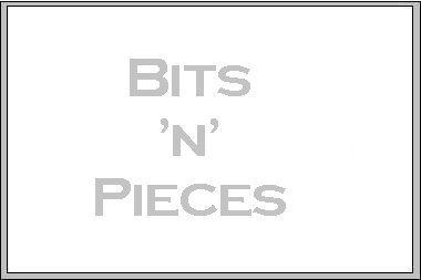 Bits 'n' Pieces